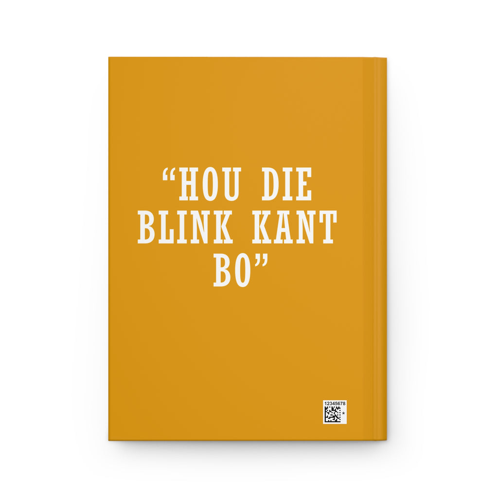 ORANIA - HOU DIE BLINK KANT BO - Hardcover Journal Matte